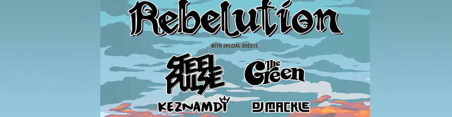 Rebelution, Steel Pulse & The Green