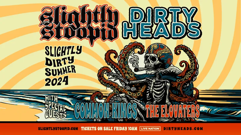 Slightly Stoopid & Dirty Heads